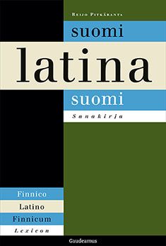 Suomi - Latina - suomi Sanakirja - Reijo Pitkäranta