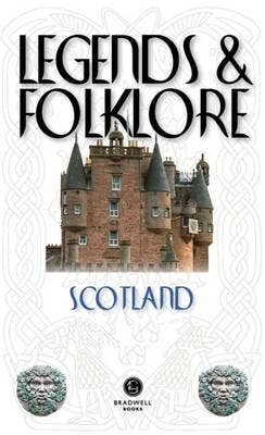 Legends & Folklore Scotland - Richard Holland
