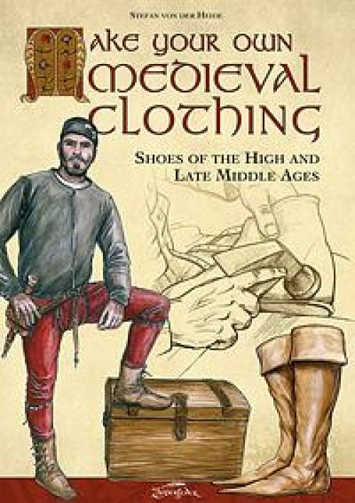 Make your own medieval clothing, shoes of the high and late middle ages